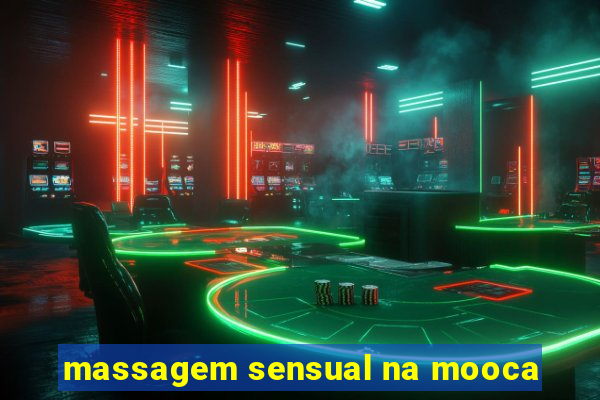 massagem sensual na mooca